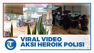 Viral Video Aksi Heroik Polisi Terjang Arus Deras saat Evakuasi Korban Terdampak Banjir di Sumenep