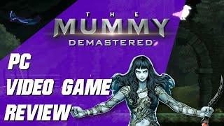 The Mummy Demastered | PC Video Game Review