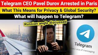 Telegram CEO Pavel Durov Arrested at Paris | Will they Ban | Privacy, free speech & Global Security