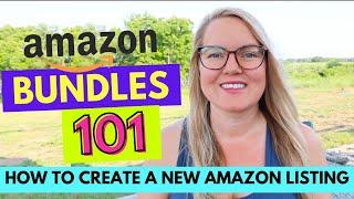 Step-By-Step Guide to Creating Bundle Listings on Amazon