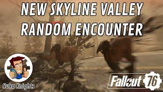 Fallout 76 PTS: New Skyline Valley Random Encounter