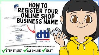 How to Register Your Online Business' Name in DTI - Tagalog 2024