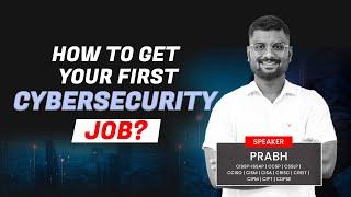 The Ultimate Guide: How to Land Your First Job in Cybersecurity 2024