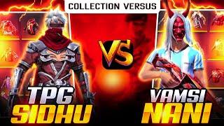 TPG SIDHU VS VAMSI NANI|| BEST COLLECTION VERSUS ! WHO WILL WIN? Garena Free Fire ||