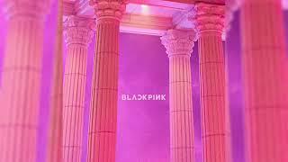 BLACKPINK - As If It's Your Last (HQ Audio)