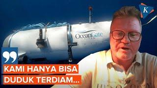 Kapal Selam Tur Titanic Membuat Penumpang seperti Buaya dan Ular