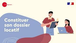 Etape 2  - Constituer son dossier locatif