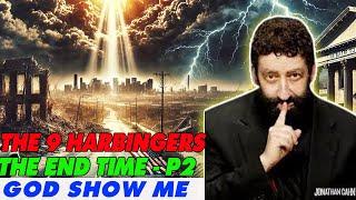 Jonathan Cahn Prophecy UPDATE  [URGENT MESSAGE]  THE 9 HARBINGERS THE END TIME - PART 2