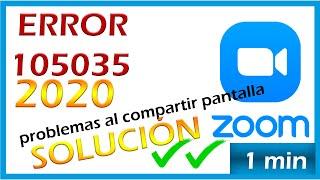 ZOOM ERROR 105035 [Solución] 2020