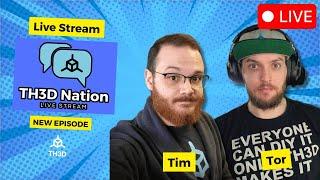 LIVE - TH3D Nation - Episode 40 - 3D Printing News w/Q&A