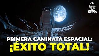 Astronautas civiles hacen historia: ¡La PRIMERA CAMINATA ESPACIAL COMERCIAL!