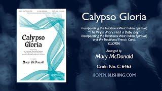 Calypso Gloria - arr. Mary McDonald