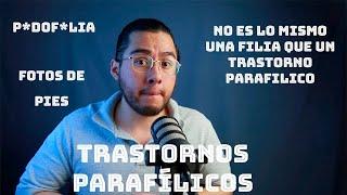 ¿Enfermos sexuales? Parafilias - Trastornos Parafílicos