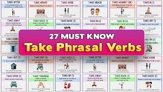 27 Useful Phrasal Verbs with TAKE: Take away, Take back, Take in, Take for, Take down, Take up...