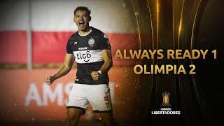 Always Ready vs. Olimpia [1-2] | RESUMEN | Fecha 4 | CONMEBOL Libertadores 2021