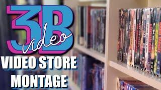 VIDEO STORE MONTAGE - 3B VIDEO