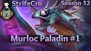 Hearthstone Murloc Paladin S32 #1: OTK, A-OK?