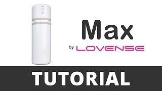 Max by Lovense - Unboxing / Step-by-Step Guide / Tutorial