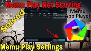 Memu Play Not working Solved || Memu Play not starting || stop on loading Solved