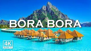 Bora Bora 4K - Crystal-Clear Lagoons, Overwater Bungalows of French Polynesia’s Island Paradise