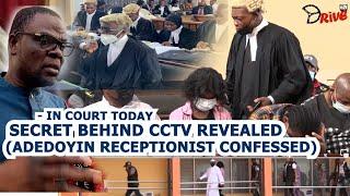 RAHMON ADEDOYIN RECEPTIONIST CONFESSED ON THE CHANGING OF TIMOTHY ADEGOKE RECEIPT AND THE CCTV