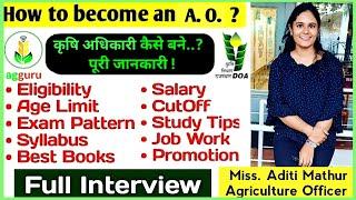 Meet Miss. Aditi Mathur | Agriculture Officer कैसे बने ? | Complete Information @agguru