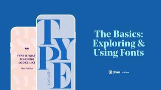 The Basics: Exploring & Using Fonts