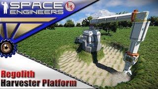 Space Engineers - ИП - Regolith Harvester Platform - Платформа добычи ресурсов!