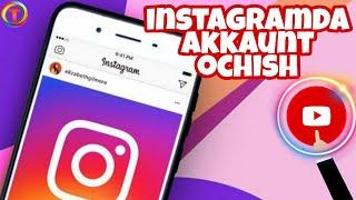 Instagramda akkaunt ochish | INSTAGRAM OCHISH 2020