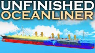 Sinking an Unfinished Ocean Liner! | Floating Sandbox