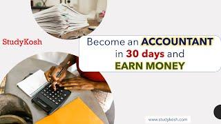 Become an Accountant in 30 days and Earn Money | StudyKosh |