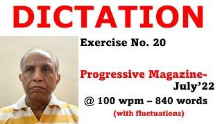 #ShorthandDictationProgressiveMagazine #DictationProgressiveMagazineJuly2022Ex.20@100wpm