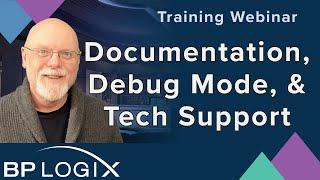 Training Webinar - Product Documentation, Debug Mode, and Technical Support