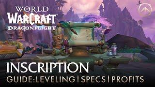 Dragonflight Inscription Guide: How to level, which specializations to pick & where the gold is.