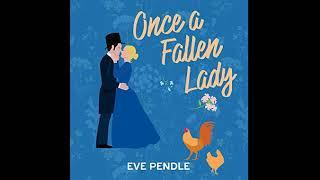 Once a Fallen Lady (Fallen, #2) - Eve Pendle