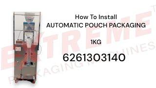 How To Install Automatic Pouch Packaging 1kg !! 6261303140