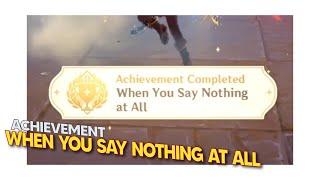 When You Say Nothing at All - Sumeru Achievement | Genshin Impact