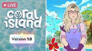  CORAL ISLAND 1.0 IS HERE!!! ️ | 12 Hour Play-Along Celebration! 