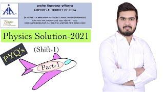 2021 Physics Solution (Shift-1)| Airports Authority of India(AAI) Junior Engineer(ATC)by Tushar Sir