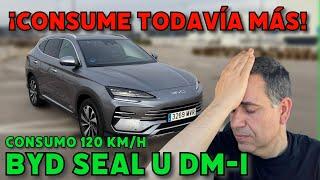 ¡CONSUME TODAVÍA MÁS! BYD SEAL U DM-i PRUEBA de AUTONOMÍA y CONSUMO 120 km/h MOTORK