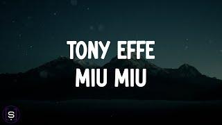 Tony Effe - MIU MIU (Testo / Lyrics Video 4K)