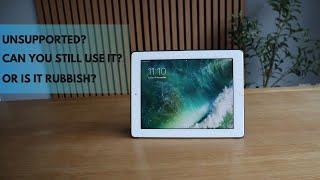 Can YOU Still Use An Old Unsupported iPad and SHOULD You BUY one?