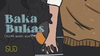 SUD - Baka Bukas (Kung Hindi Ngayon) [Official Lyric Video]