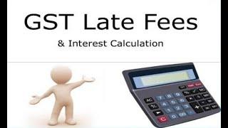 Interest and Late Fees Calculation in GST