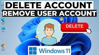 How to Delete User Account in Windows 11