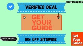 75% Off Getyourguide Coupon |50% Off Get Your Guide Promo Code | Solo Trvel | More Discount