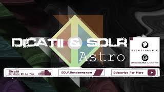 Astro │Dicatii & Sergiano De La Ruz