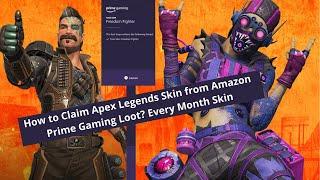 How to Claim Apex Legends Skin from Amazon Prime Gaming Loot?