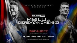 ( LIVE COMMENTARY ) MBILLI V DEREVYANCHENKO LIVE ON ESPN CALLED BY KQKC BOXING NETWORK, PLAY BY PLAY