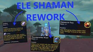 Elemental Shaman Rework! | Ele is BACK!